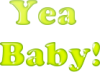 +word+text+yea+baby+green+ clipart